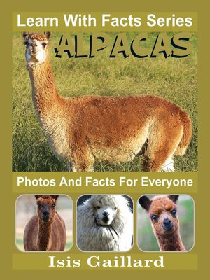 cover image of Alpacas Photos and Facts for Everyone